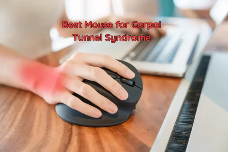 Best Mouse for Carpal Tunnel Syndrome